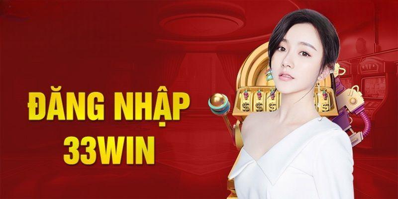 3 bước truy cập vào website 33win cho bạn