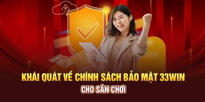 Nhiều lợi ích nhận được khi tuân thủ các quy tắc an ninh tại 33win